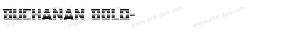 Buchanan Bold字体转换